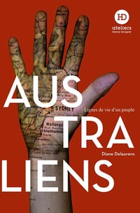 Australiens : Lignes de vie d'un peuple - Diane Delaurens (2025)