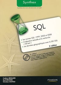 SQL - Frédéric Brouard, Rudi Bruchez, Christian Soutou