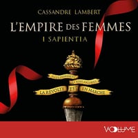 Sapientia: L'Empire des femmes, Vol. 1 - Cassandre Lambert (2025)