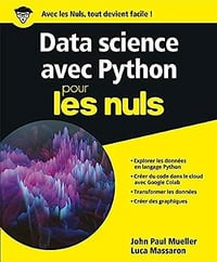 Data science avec Python pour les Nuls - John Paul Mueller, Luca Massaron