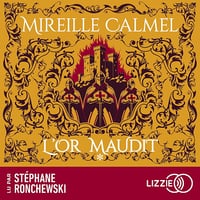 L'or maudit: L'or maudit, Tome 1 - Mireille Calmel (2025)