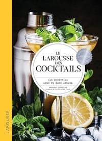 Le Larousse des cocktails - Fernando Castellon