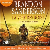 La Voie des rois 1: Les archives de Roshar 1 - Brandon Sanderson (2022)