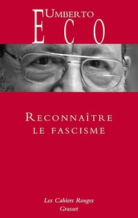 Reconnaître le fascisme - Umberto Eco (2024)
