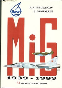 Mig 1939-1989 - J. Marmain R. A. Belyakov (1991)