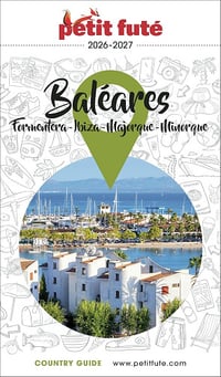 Dominique Auzias, Jean-Paul Labourdette - Guide Baléares / Ibiza-minorque-majorque-formentera 2026/2027 Petit Futé (2026)