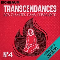 TRANSCENDANCES VOL 4 Des flammes dans l'obscurité Une purification par le Temazcal au Mexique - Leslie Menahem (2022)