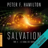 Salvation 3 - Le Signal des saints - Peter F. Hamilton- 2022