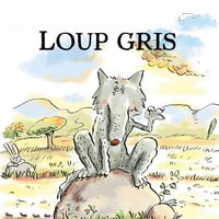 Loup Gris, Gilles Bizouerne