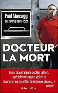 Docteur la Mort - Denis Demonpion et Paul Marcaggi (2021)