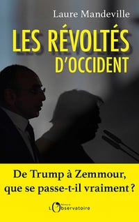 Laure Mandeville - Les révoltés d'occident (2022)