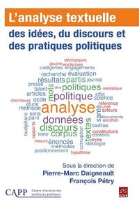 L’analyse textuelle des idées, du discours et des pratiques politiques - Pierre-Marc Daigneault, François Pétry