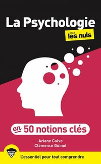 La psychologie en 50 notions clés pour les Nuls, 2e édition - Ariane Calvo (2023)