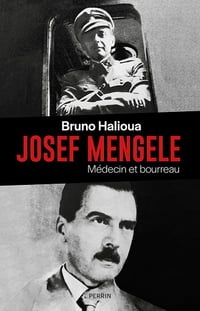 Josef Mengele: Médecin et bourreau - Bruno Halioua (2025)