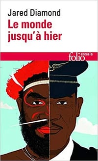 Le monde jusqu'à hier - Jared Diamond