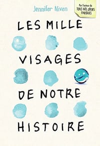 Jennifer Niven - Les Mille Visages de notre histoire (2018)