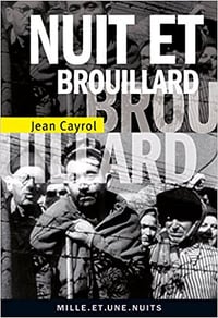 Nuit et brouillard - Jean Cayrol