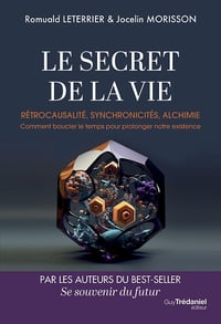 Le Secret de la vie - Romuald Leterrier, Jocelin Morisson (2025)