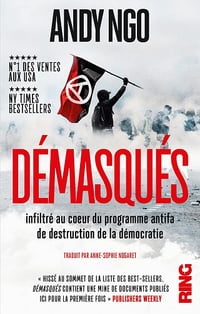 Démasqués : Infiltré au coeur du programme antifa de destruction de la démocratie - Andy Ngo