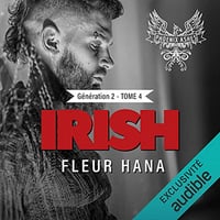 Irish: Phœnix Ashes, Génération 2 - 4 - Fleur Hana (2022)
