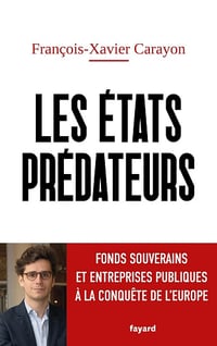 Les États prédateurs - François-Xavier Carayon (2024)