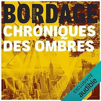 Chroniques des ombres - Pierre Bordage (2021)
