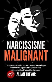 Allan Trevor - NARCISSISME MALIGNANT (2021)