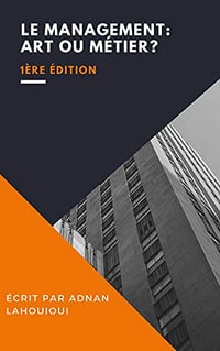 Le management: art ou métier? - Adnan La Houioui (2021)