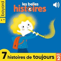 Les Belles Histoires, 7 histoires de toujours, Vol. 2 - Céline Claire (2023)