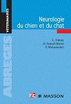 Neurologie du chien et du chat - Laurent Fuhrer; Dominique Fanuel-Barret; Pierre Moissonnier