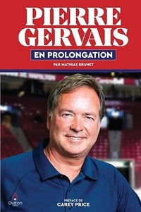 Pierre Gervais - En prolongation (2023)