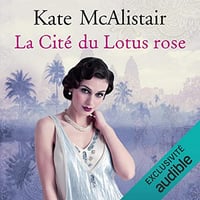 La cité du lotus rose: La vallée du lotus rose 2 - Kate McAlistair (2019)