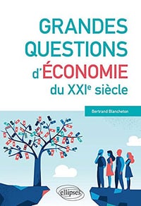 Grandes questions d'économie du XXIe siècle - Bertrand Blancheton (2022)