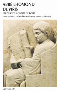 Abbé Lhomond - De Viris Illustribus Urbis Romae