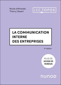 La communication interne des entreprises - Nicole D’almeida & Thierry Libaert (2024)