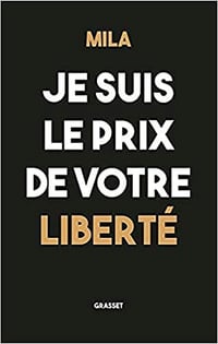 Je suis le prix de votre liberté - Mila (2021)
