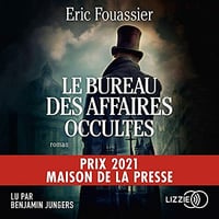 Le Bureau des affaires occultes - Éric Fouassier
