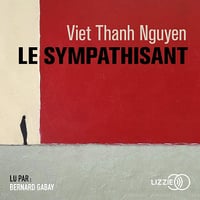 Viet Thanh Nguyen - Le sympathisant [2018]
