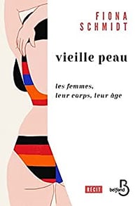 Vieille peau - Fiona Schmidt (2023)