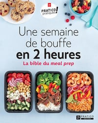 Une semaine de bouffe en 2 heures: La bible du meal prep - Collectif (2023)