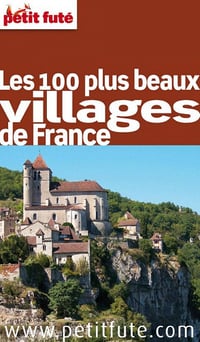 Petit Futé - Les 100 plus beaux villages de France