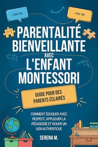Serena M. - Parentalité Bienveillante avec l'Enfant Montessori (2025)