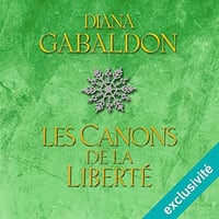 Les canons de la liberté - Outlander Tome 6.2 - Diana Gabaldon