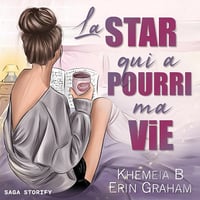 La Star qui a pourri ma vie - Erin Graham (2025)