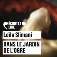 Leïla Slimani - Dans le jardin de l'ogre [2021]