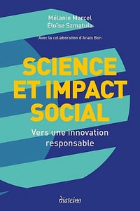 Science et impact social - Vers une innovation responsable (2017)