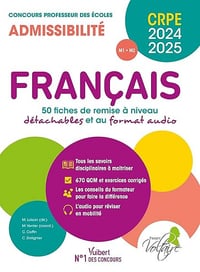 Français - CRPE 2024-2025 - 50 fiches de remise à niveau: Concours Professeur des écoles - Admissibilité - Ecrit - Clarisse Coffin, Catherine Dolignier, Matthieu Verrier
