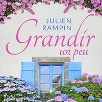 Julien Rampin - Grandir un peu [2022]