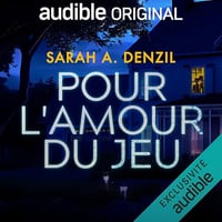 Sarah A. Denzil - Pour l'amour du jeu [2025]