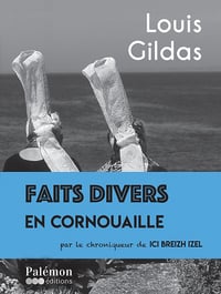 Faits divers en Cornouaille - Louis Gildas (2025)